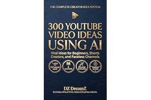 300 YouTube Video Ideas Using AI: Viral Ideas for Beginners, Shorts Creators and Faceless Channels
