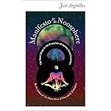 Manifesto for the Noosphere: The Next Stage in the Evolution of Human Consciousness (Manifesto Series)