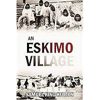 An Eskimo Village (1920) book cover