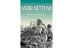 Anzio Nettuno: A Battle of Leadership Mistakes (Die Wehrmacht im Kampf)
