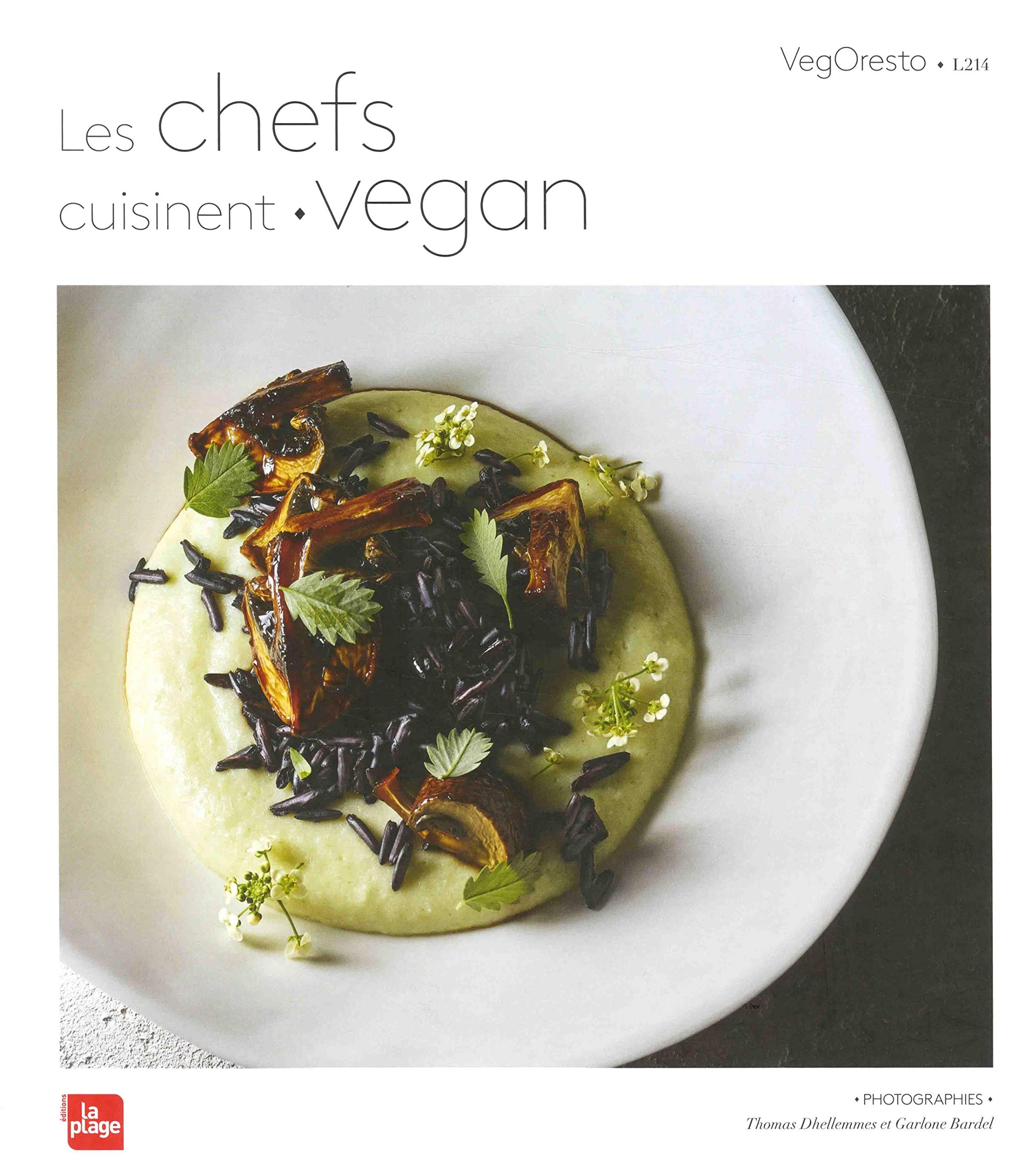Les Chefs Cuisinent Vegan Les L214 Vegoresto Dhellemmes