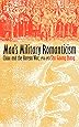 Mao's Military Romanticism: China and the Korean War, 1950-1953 (Modern War Studies (Hardcover))
