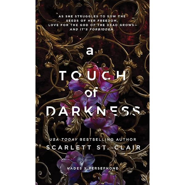 A Touch of Darkness (Hades X Persephone Saga): Scarlett St. Clair
