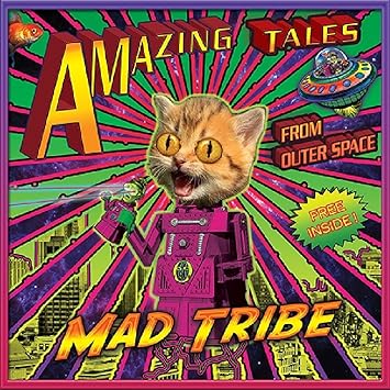 Amazing Tales From Outer Mad Tribe Amazon De Musik amazon de
