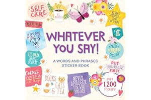 Whatever You Say! A Words and Phrases Sticker Book