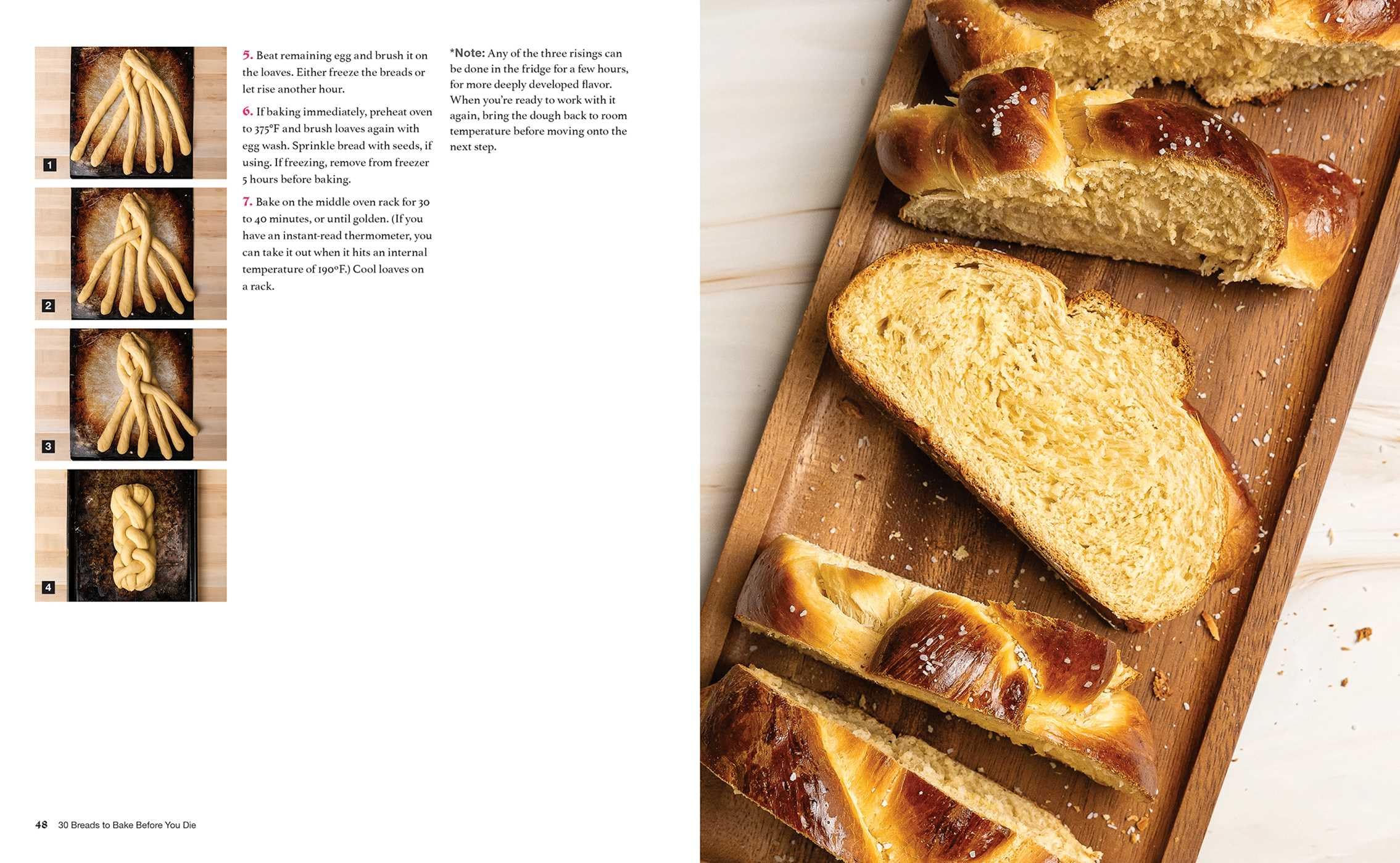 30 Breads to Bake Before You Die: The World's Best Sourdough, Croissants, Focaccia, Bagels, Pita, and More from Your Favorite Bakers (Including Dominique Ansel, Duff Goldman, and Deb Perelman)