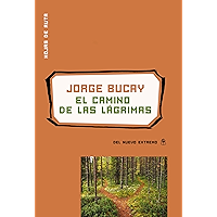 El camino de las lágrimas (Spanish Edition) book cover
