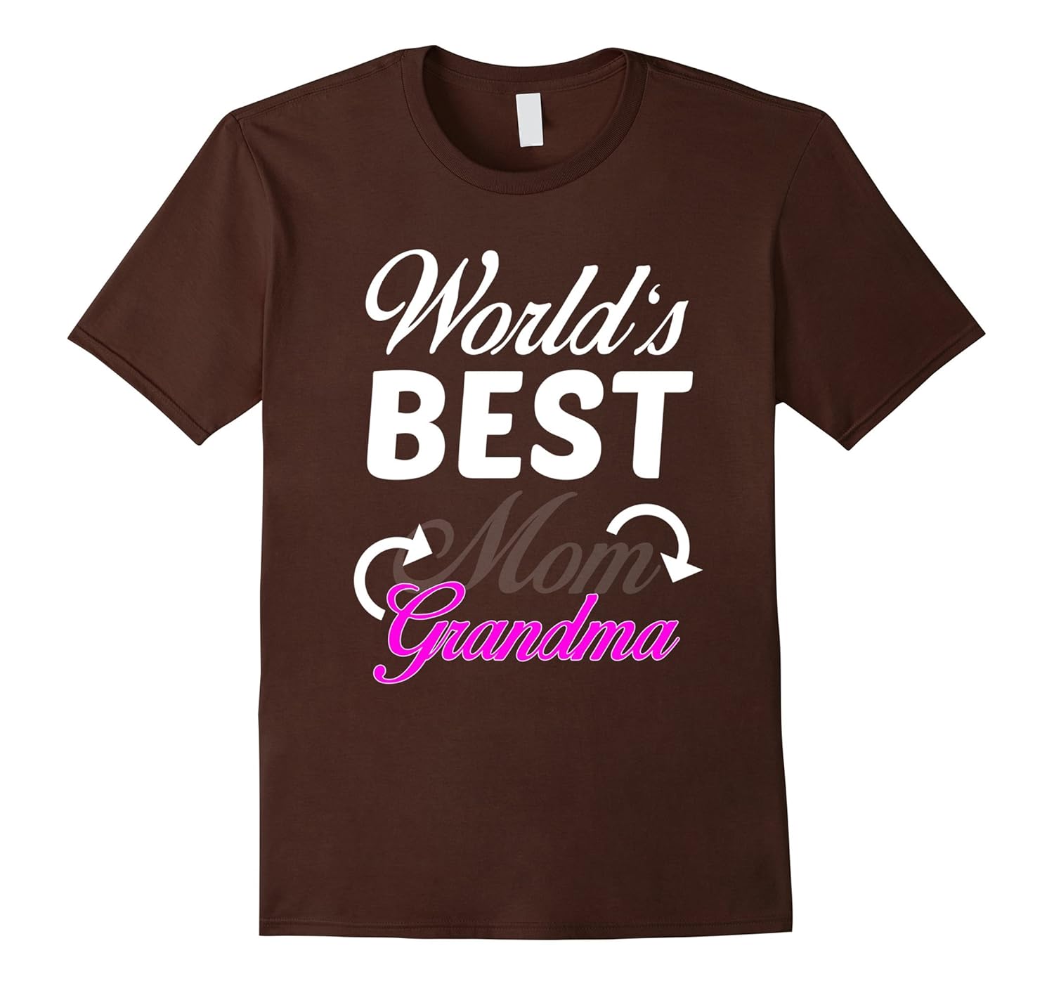 FUNNY WORLDS BEST GRANDMA TSHIRT Mom GiftTD Teedep