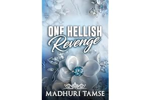 One Hellish Revenge: Indian Billionaire Revenge Marriage Romance (Billionaires Love Series Book 5)