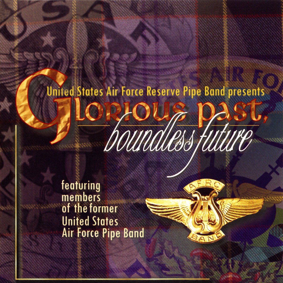 GLORIOUS PAST, BOUNDLESS FUTUR