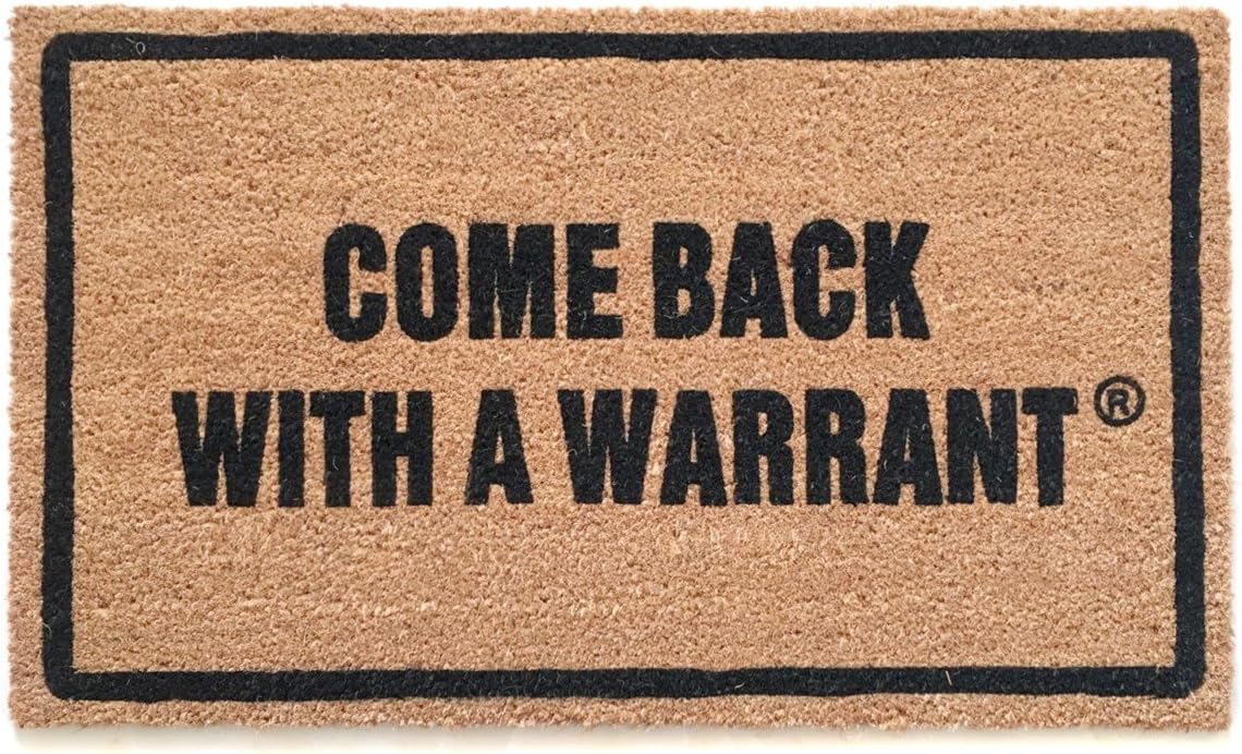 Come Back With A Warrant Doormat (NATURAL COIR)