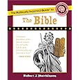 The Politically Incorrect Guide to the Bible (The Politically Incorrect Guides)