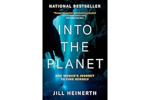 Into the Planet: One Woman's Journey to Find Herself