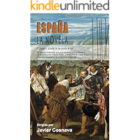 ESPAÑA, LA NOVELA: (El Imperio donde no se ponía el sol) (España la novela nº 1) (Spanish Edition) book cover