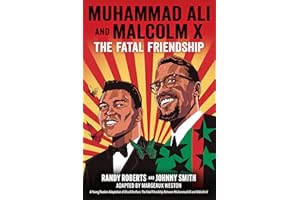 Muhammad Ali and Malcolm X: The Fatal Friendship (A Young Readers Adaptation of Blood Brothers)
