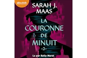 La Couronne de minuit: Throne of Glass, tome 2