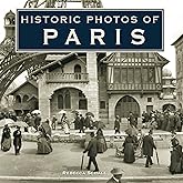 Historic Photos of Paris