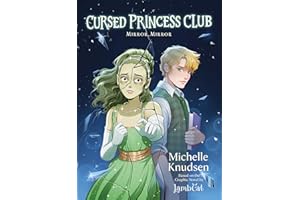 Cursed Princess Club Novel 2: Mirror, Mirror