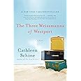 The Three Weissmanns of Westport: A Novel