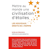 Les Nouveaux Droits De L'Homme: Mettre au monde une civilisation d’étoiles (French Edition) book cover