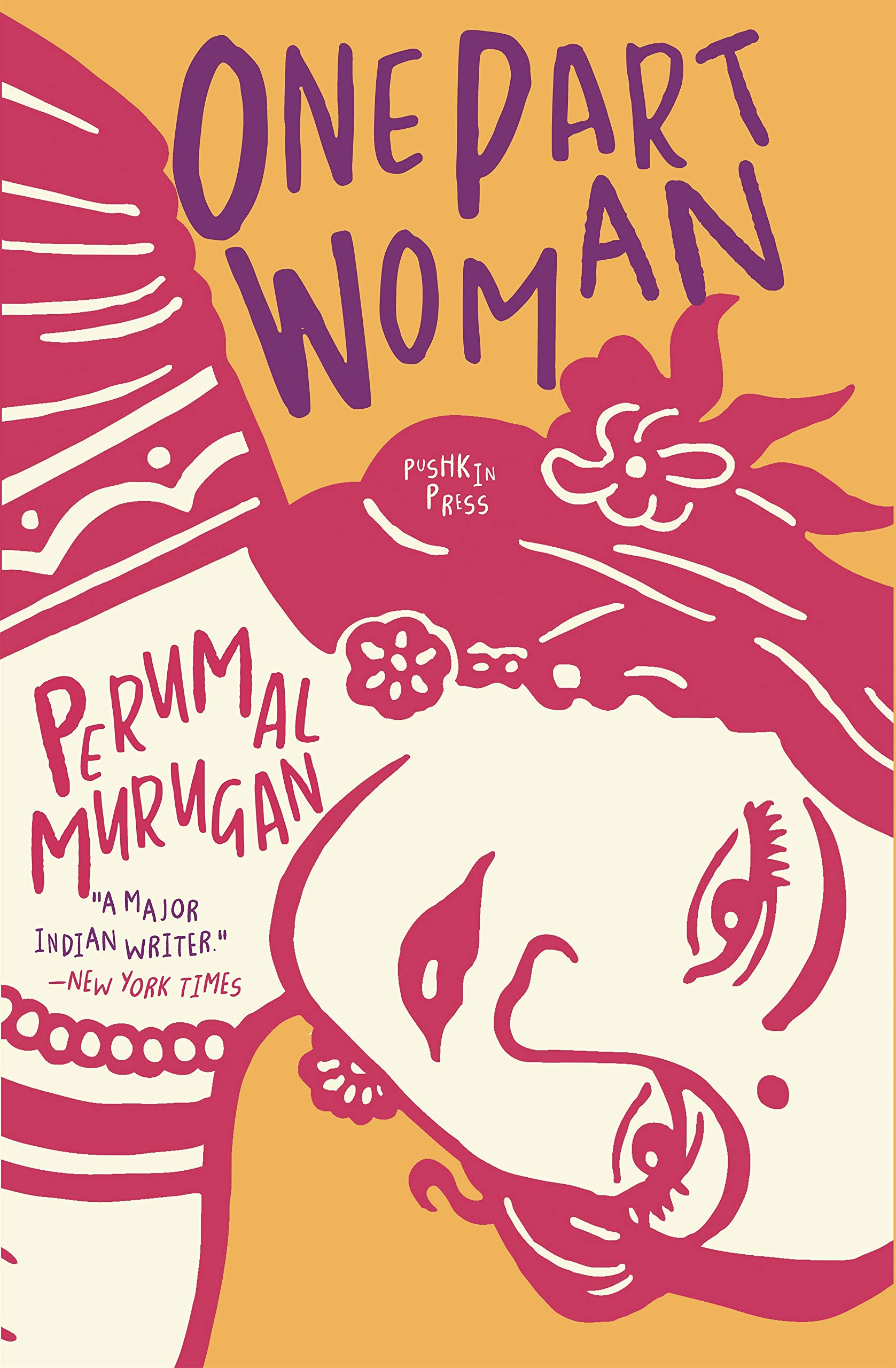 One Part Woman Amazon Co Uk Perumal Murugan Books
