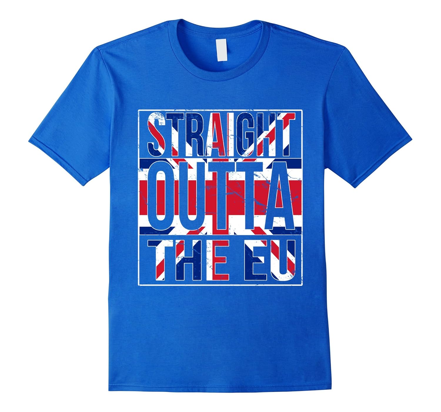Straight Outta the EU Brexit T-Shirt-BN - Banazatee