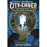 The Diamond of Darkhold (The City of Ember Book 3)
