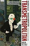 Transmetropolitan, Vol. 1: Back on the Street