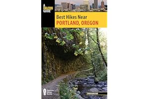 Best Hikes Near Portland, Oregon (Best Hikes Near Series)