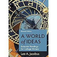 A World of Ideas: Essential Readings for College Writers