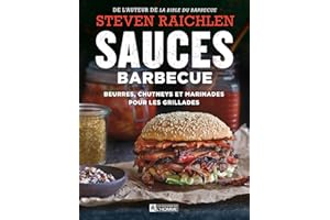 Sauces barbecue: Beurres, chutneys et marinades pour les grillades (NON CLASSE) (French Edition)