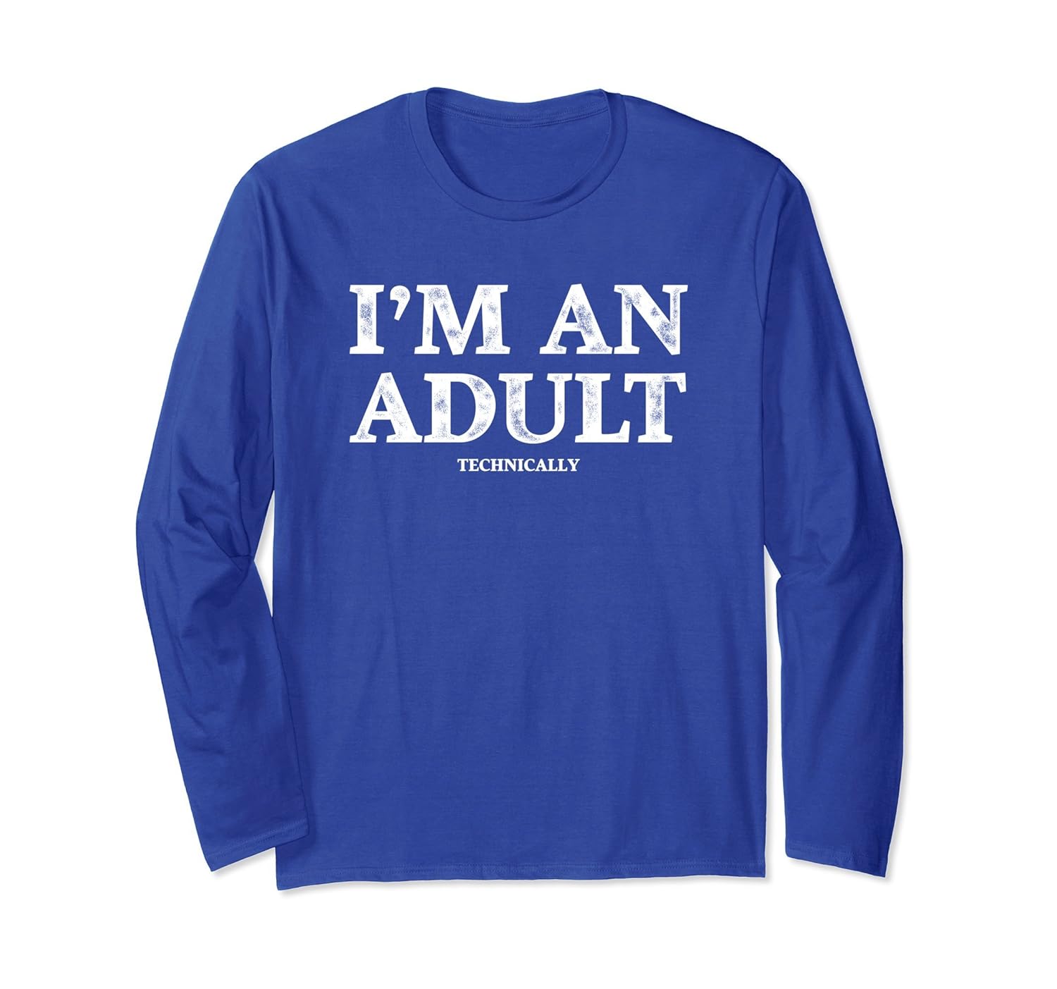 I'm an Adult Technically T-Shirt Funny 18th Birthday Gift-anz