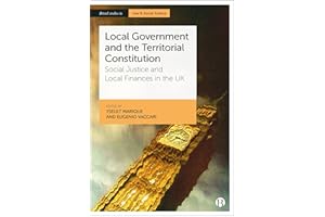 Local Government and the Territorial Constitution: Social Justice and Local Finances in the UK (Bristol Studies in Law and So