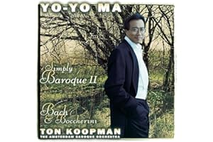 Yo-Yo Ma - Simply Baroque II ~ Bach & Boccherini / ABO, Koopman