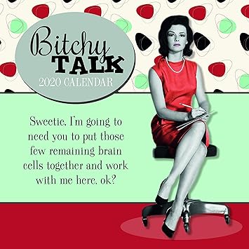 2020 Wall Calendar Bitchy Talk Calendar 12 X 12 Inch Monthly View 16 Month Funny Quotes Theme Includes 180 Reminder Stickers Amazon In Office Products Funny Calendar Quotes For Each Month