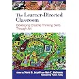 Amazon The Learner Directed Classroom Developing Creative