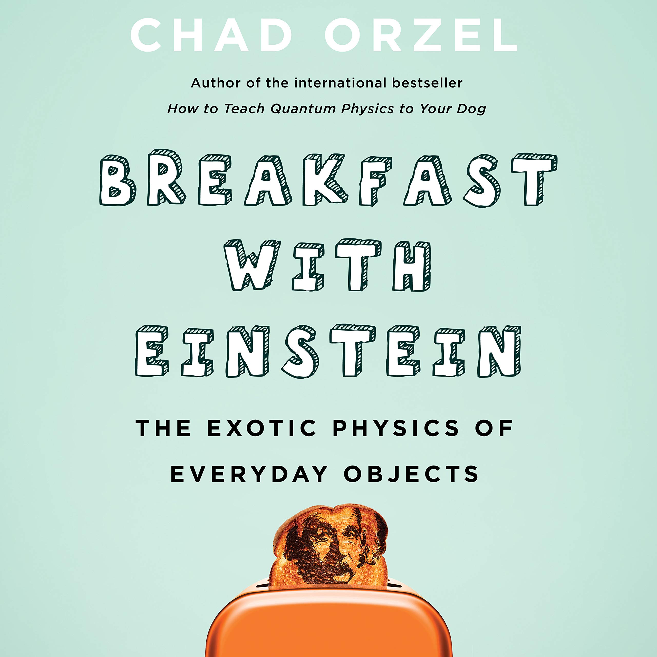 Breakfast with Einstein - Chad Orzel