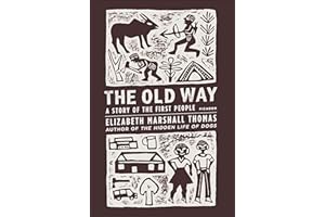 The Old Way: A Story of the First People