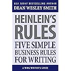 Heinlein's Rules: Five Simple Business Rules for Writing (WMG Writer's Guides)