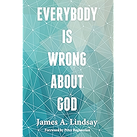 Everybody Is Wrong About God book cover