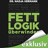 Fettlogik &uuml;berwinden