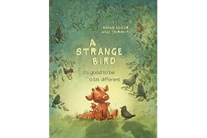 A Strange Bird: It's Good to Be a Bit Different (Little Red Dragon Bedtime Stories) (You are Unique and Precious Book Series for Kids 3-6 - by Joëlle Tourlonias) (Cover May Vary)