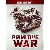 Primitive War 4K Ultra HD