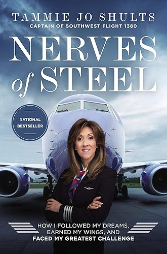 Download Nerves of Steel: How I Followed My Dreams, Earned My Wings, and Faced My Greatest Challenge PDF