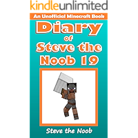 Diary of Steve the Noob 19 (An Unofficial Minecraft Book) (Diary of Steve the Noob Collection) book cover