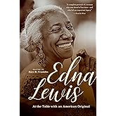 Edna Lewis: At the Table with an American Original