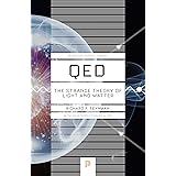 QED: The Strange Theory of Light and Matter (Princeton Science Library, 33)