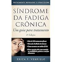 Síndrome Da Fadiga Crônica: Um Guia Para Tratamento, Segunda Edição (Portuguese Edition) book cover