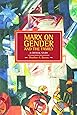 Marx on Gender and the Family: A Critical Study (Historical Materialism)