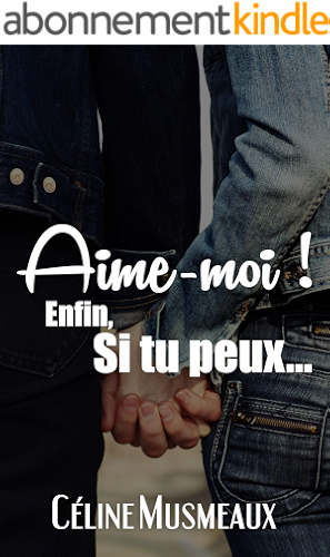 Download Aime-moi ! Enfin, si tu peux... PDF